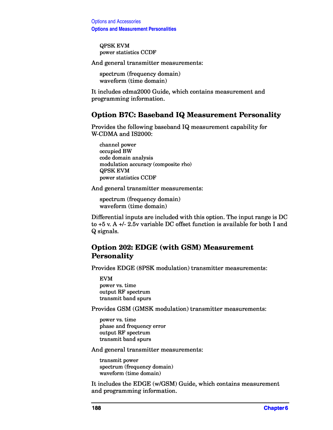 Agilent Technologies E4406A manual Option B7C: Baseband IQ Measurement Personality 