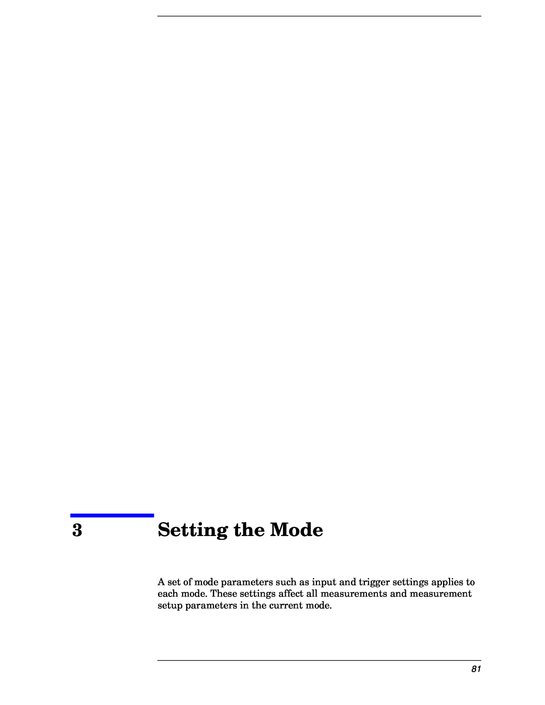 Agilent Technologies E4406A manual Setting the Mode 