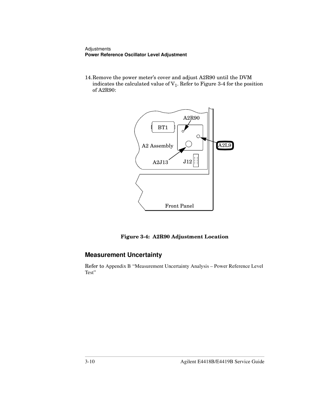 Agilent Technologies e4418b, e4419b manual Measurement Uncertainty, A2R90 Adjustment Location 