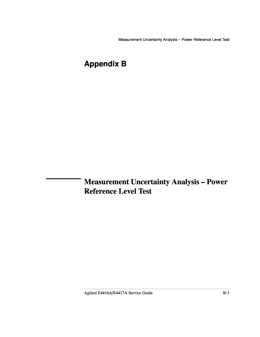 Agilent Technologies e4419b, e4418b manual Appendix B, Measurement Uncertainty Analysis - Power Reference Level Test 