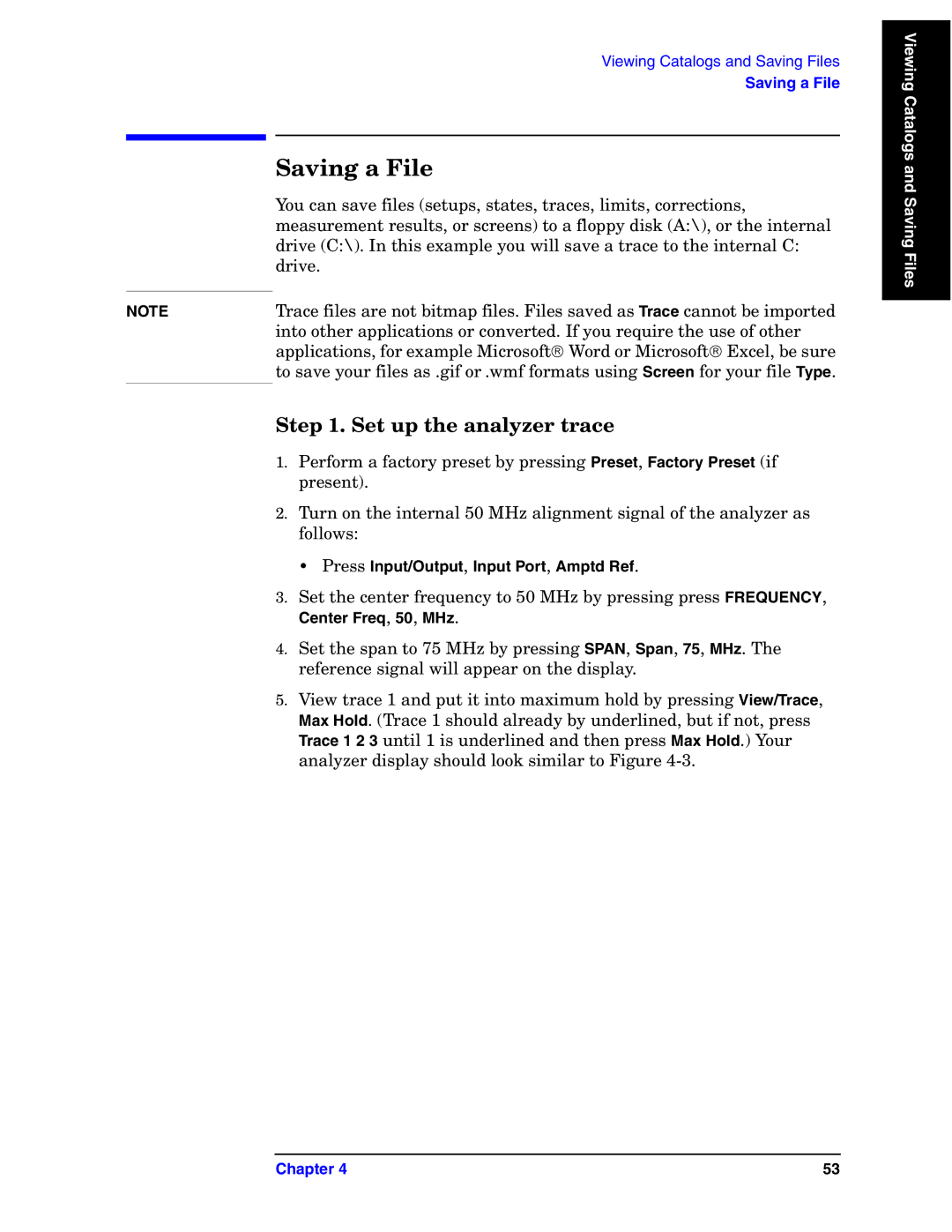 Agilent Technologies E4440A manual Saving a File, Set up the analyzer trace 