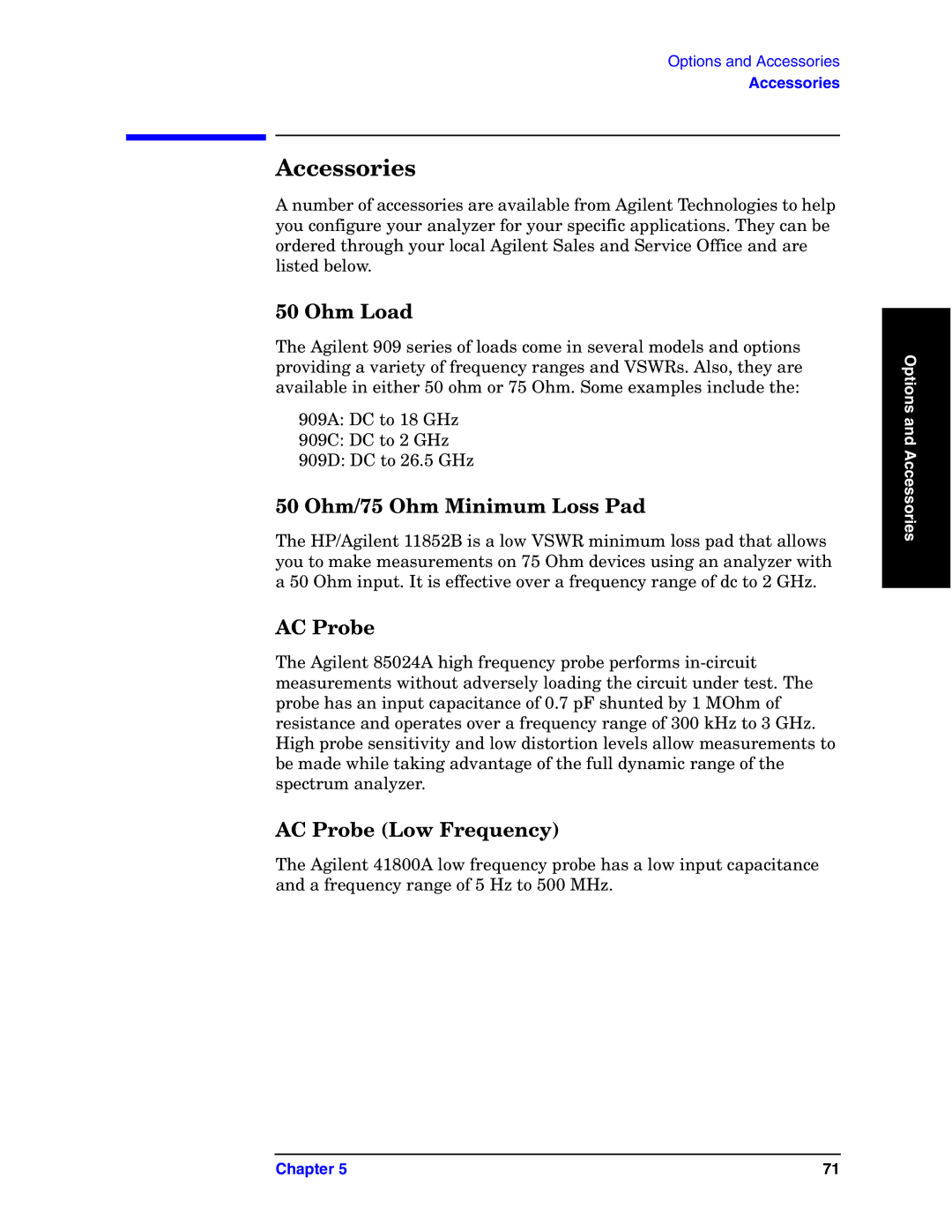 Agilent Technologies E4440A manual Accessories, Ohm Load, 50 Ohm/75 Ohm Minimum Loss Pad, AC Probe Low Frequency 