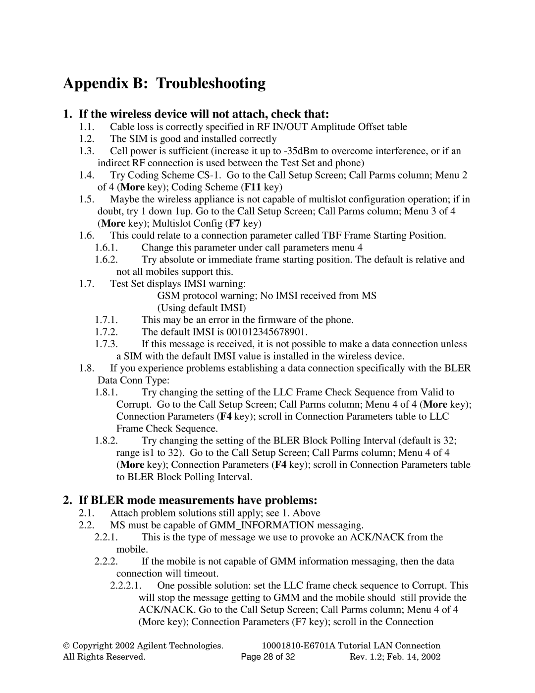 Agilent Technologies E6701A manual Appendix B Troubleshooting, If the wireless device will not attach, check that 