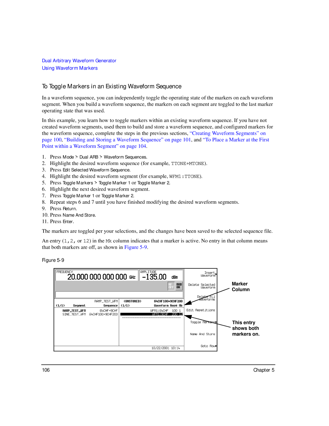 Agilent Technologies E8257C PSG, E8267C PSG, E8247C PSG CW manual To Toggle Markers in an Existing Waveform Sequence 