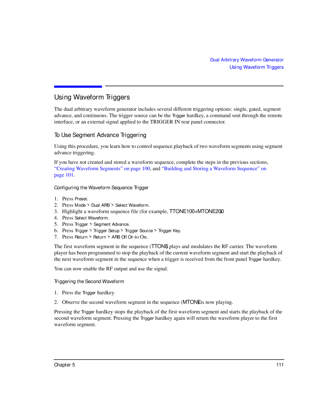 Agilent Technologies E8247C PSG CW, E8267C PSG, E8257C PSG manual Using Waveform Triggers, To Use Segment Advance Triggering 