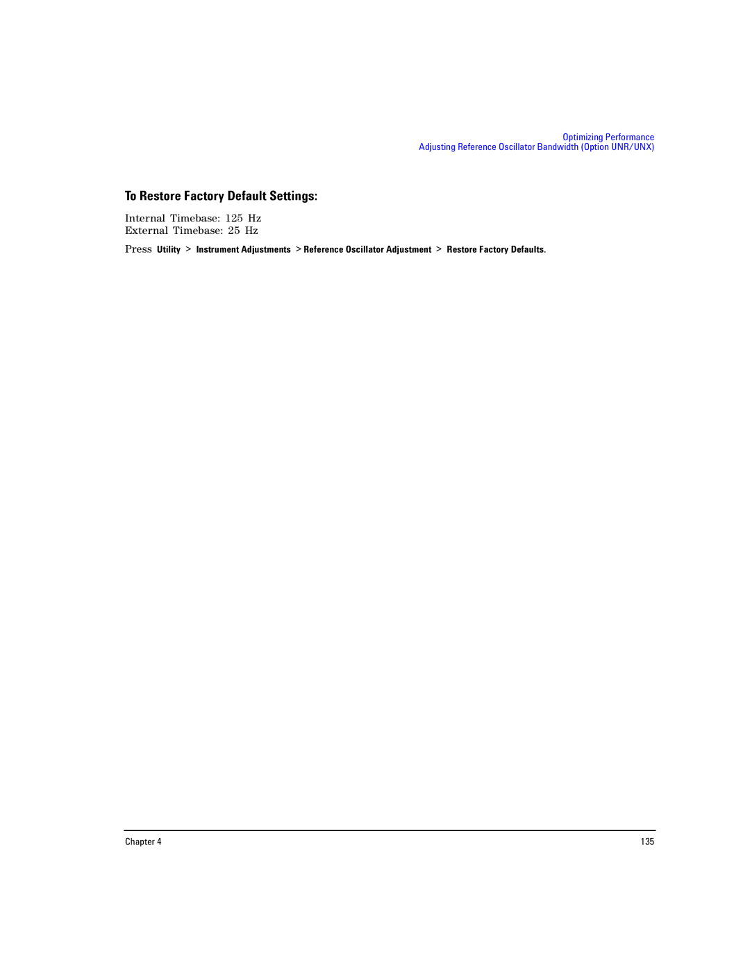 Agilent Technologies E8257D PSG To Restore Factory Default Settings, Internal Timebase 125 Hz External Timebase 25 Hz 