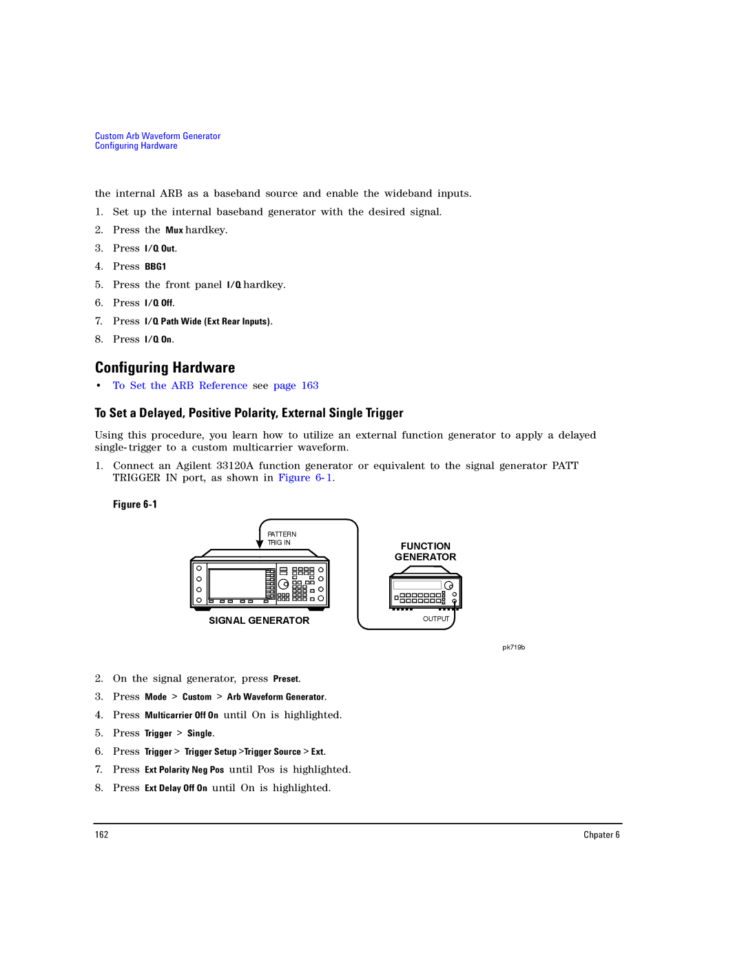 Agilent Technologies E8267D PSG, E8257D PSG manual Configuring Hardware, Press Mode Custom Arb Waveform Generator 