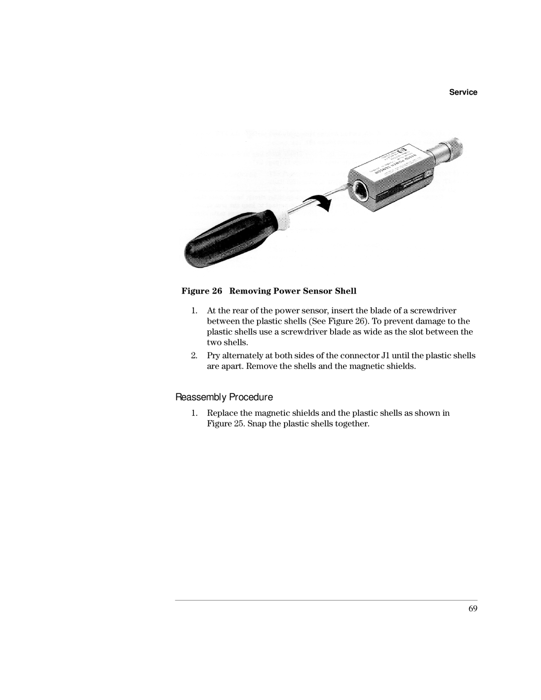 Agilent Technologies E9300 manual Reassembly Procedure, Removing Power Sensor Shell 