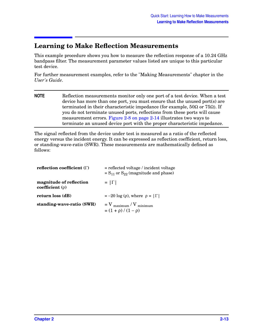 Agilent Technologies 8722ET, ES, 8720ET, 8719ET quick start Learning to Make Reﬂection Measurements, = Γ, = 1 + ρ / 1 − ρ 