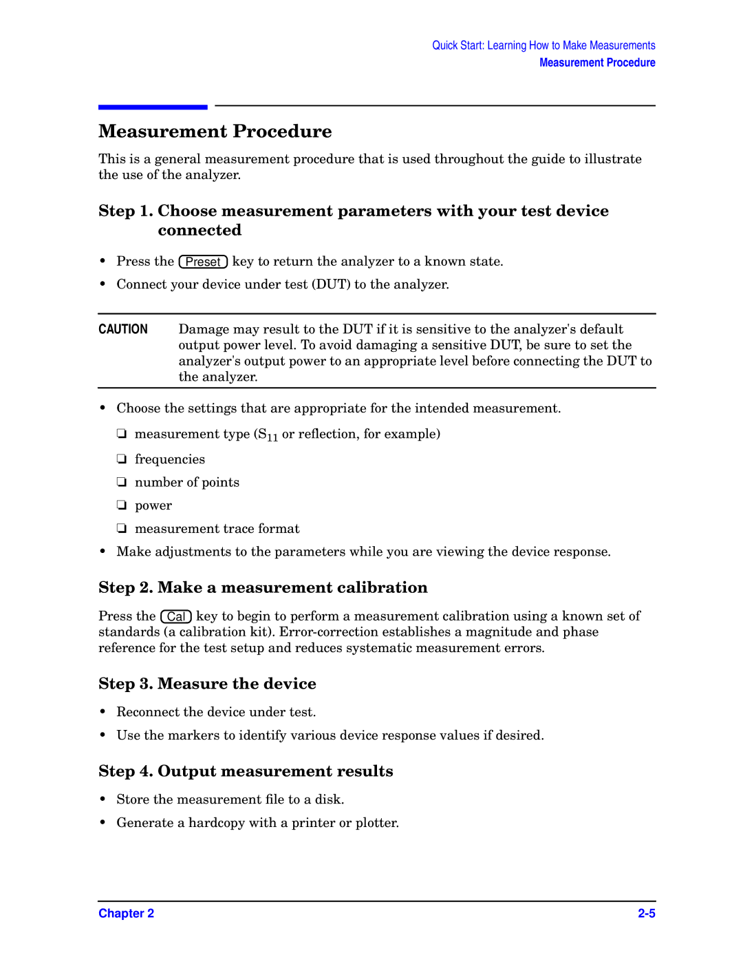 Agilent Technologies ES, 8753ET quick start Measurement Procedure, Make a measurement calibration, Measure the device 