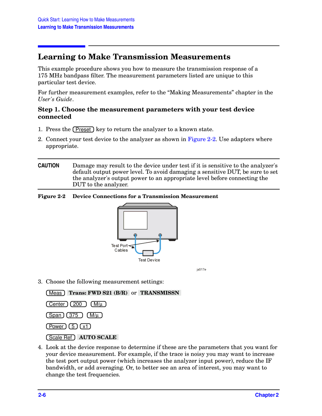 Agilent Technologies 8753ET, ES Learning to Make Transmission Measurements, Choose the following measurement settings 