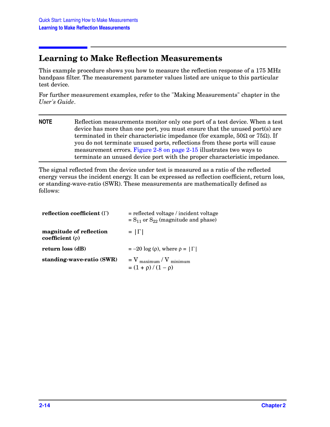 Agilent Technologies 8753ET, ES quick start Learning to Make Reﬂection Measurements, = Γ, = 1 + ρ / 1 − ρ 