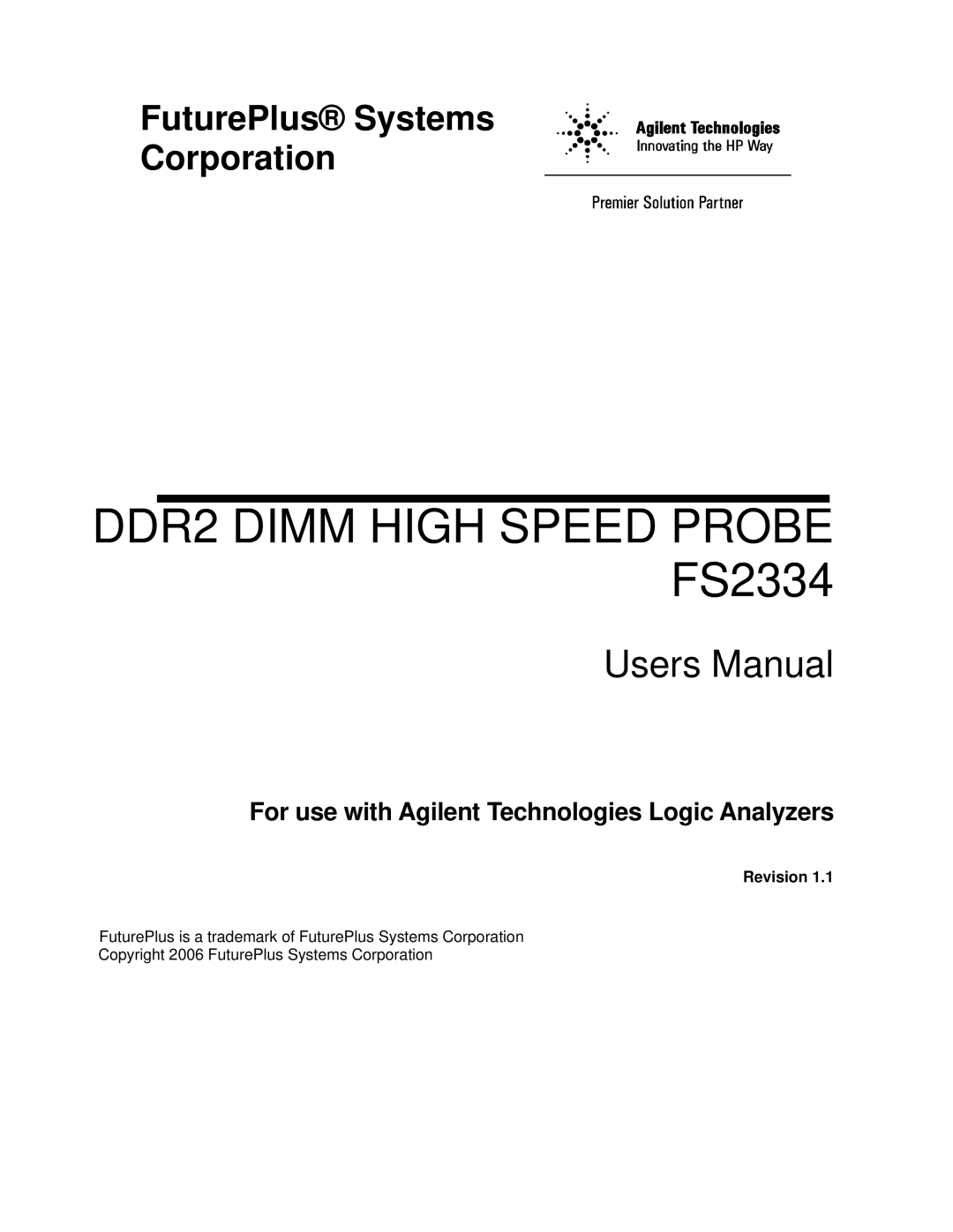 Agilent Technologies user manual DDR2 Dimm High Speed Probe FS2334 