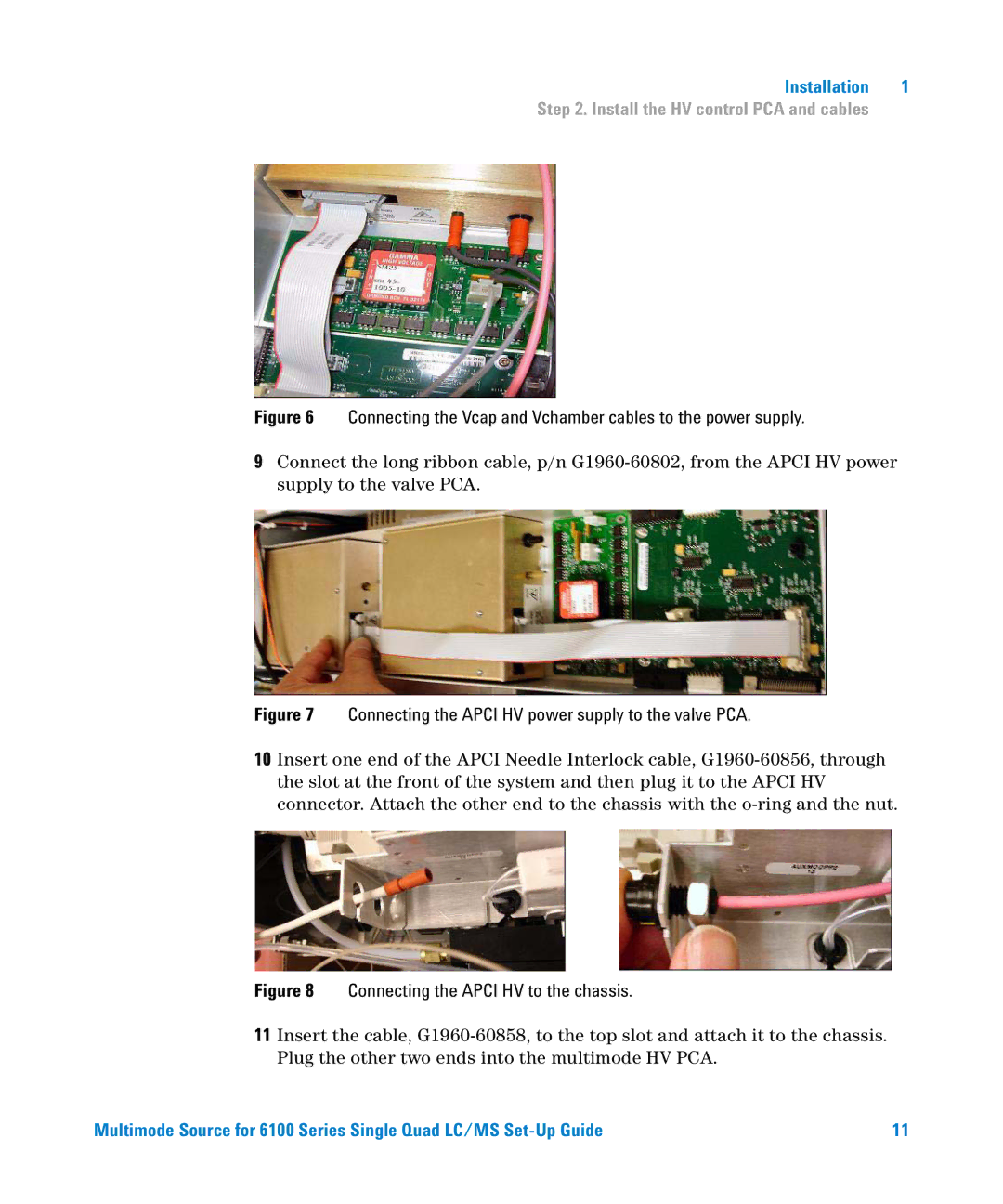 Agilent Technologies G1978B setup guide Connecting the Vcap and Vchamber cables to the power supply 