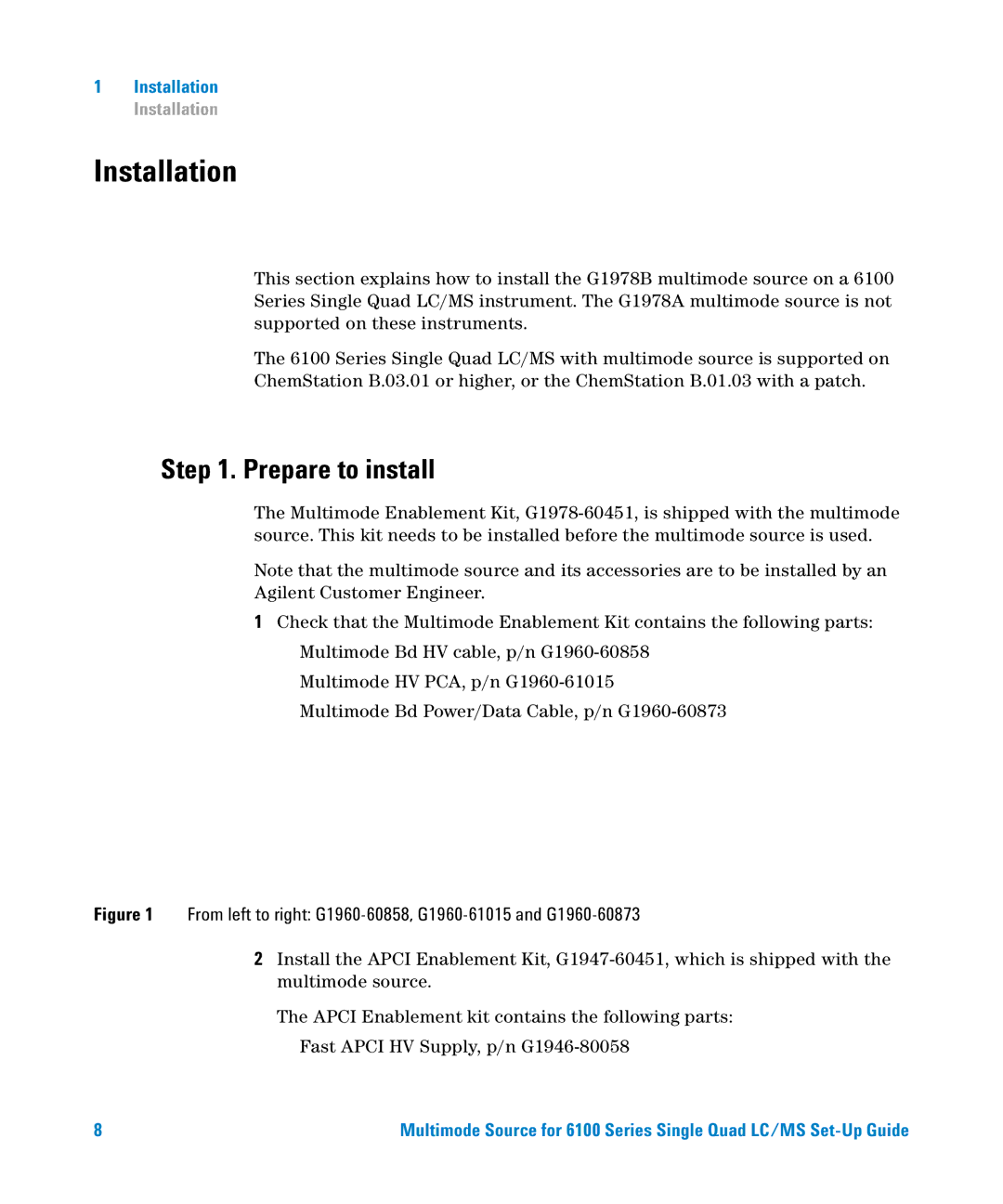 Agilent Technologies G1978B setup guide Installation, Prepare to install 