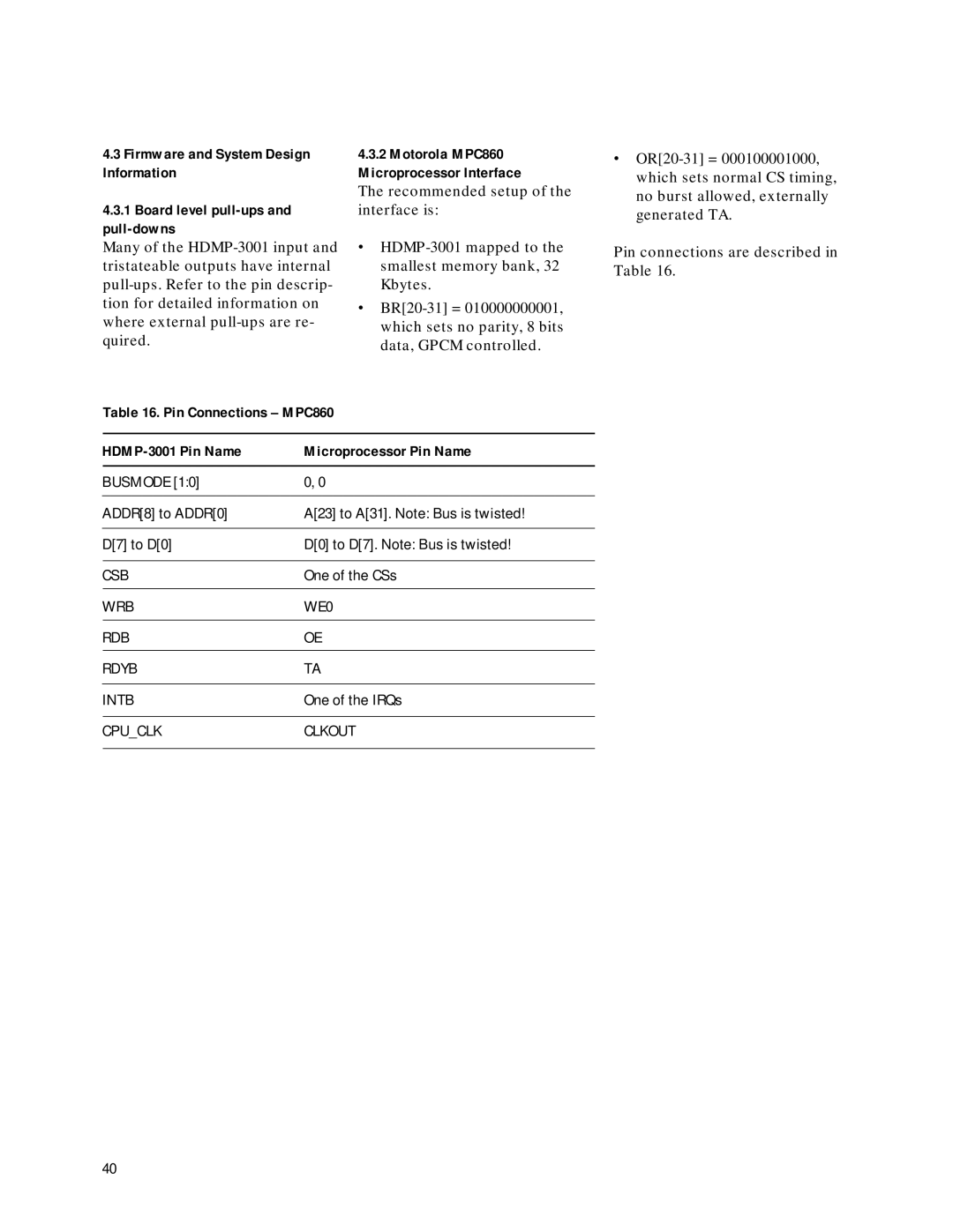 Agilent Technologies manual HDMP-3001 Pin Name Microprocessor Pin Name, Busmode, WRB WE0 RDB Rdyb Intb, Cpuclk Clkout 