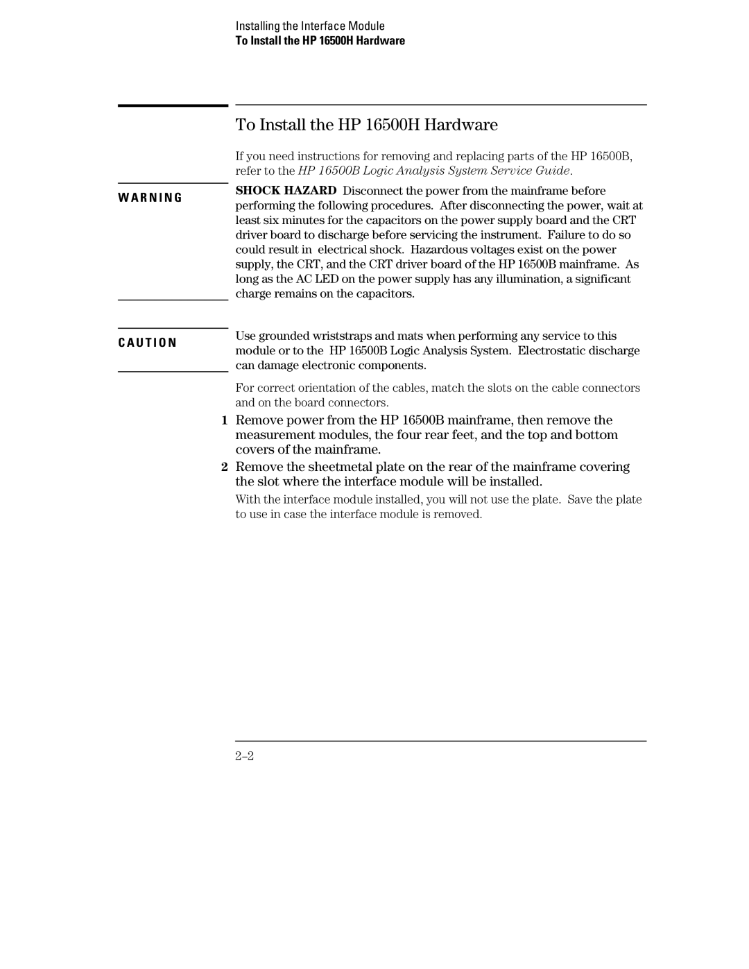 Agilent Technologies HP 16505A, HP 16500B manual To Install the HP 16500H Hardware 