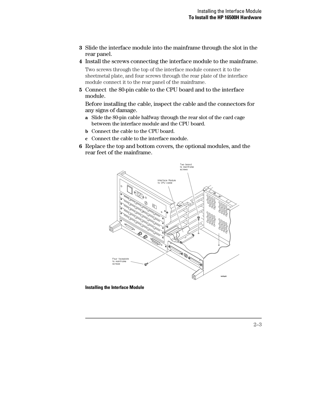 Agilent Technologies HP 16505A, HP 16500B, HP 16500H manual Installing the Interface Module 