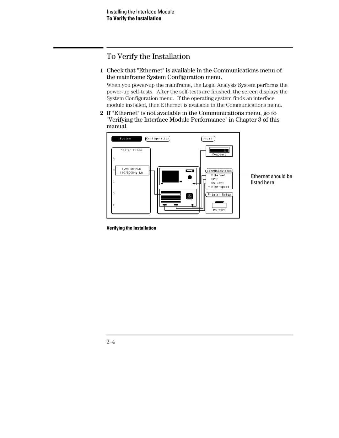 Agilent Technologies HP 16505A, HP 16500B, HP 16500H manual To Verify the Installation 