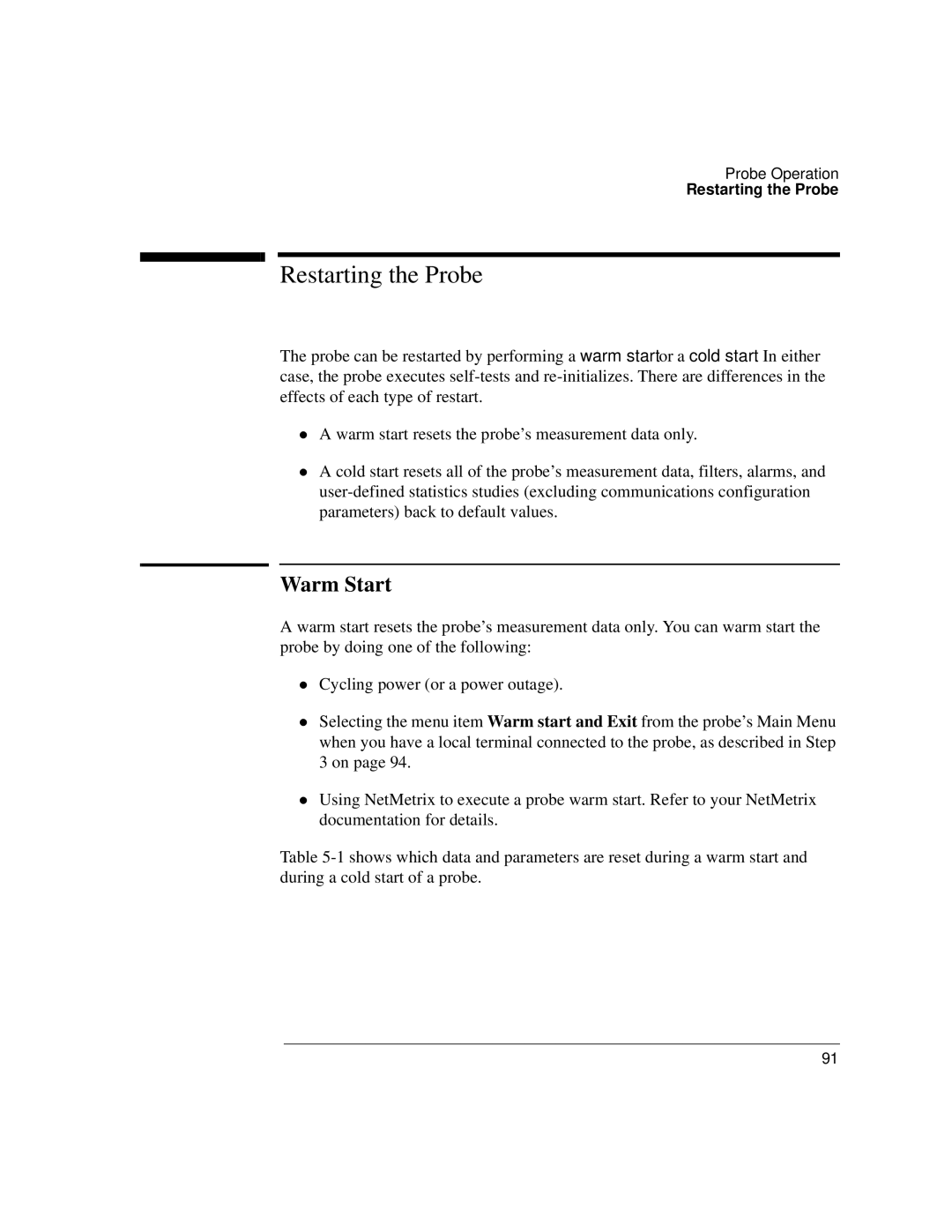 Agilent Technologies J3916A manual Restarting the Probe, Warm Start 