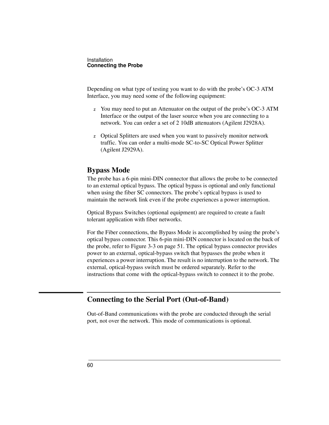 Agilent Technologies J3919A, J3972A manual Bypass Mode, Connecting to the Serial Port Out-of-Band 