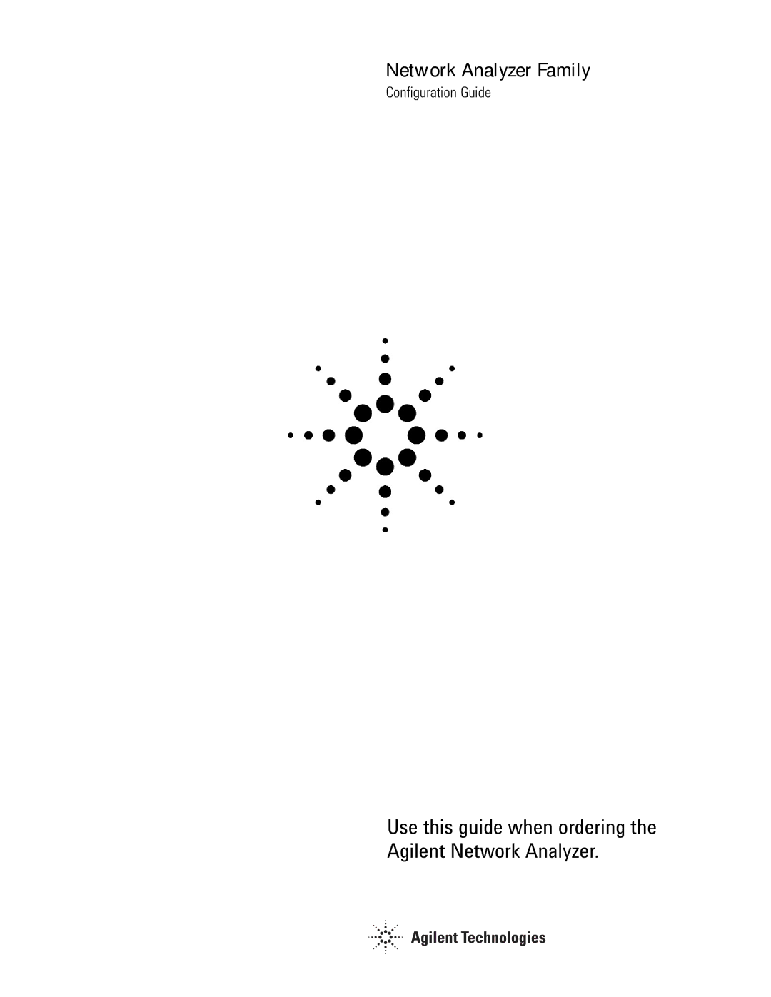 Agilent Technologies J6800A manual Use this guide when ordering the Agilent Network Analyzer 