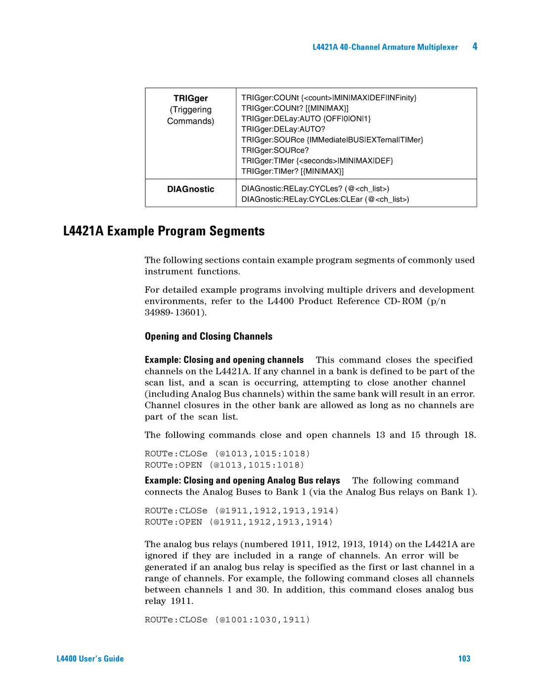 Agilent Technologies L4400 manual L4421A Example Program Segments, Opening and Closing Channels, TRIGger, DIAGnostic 