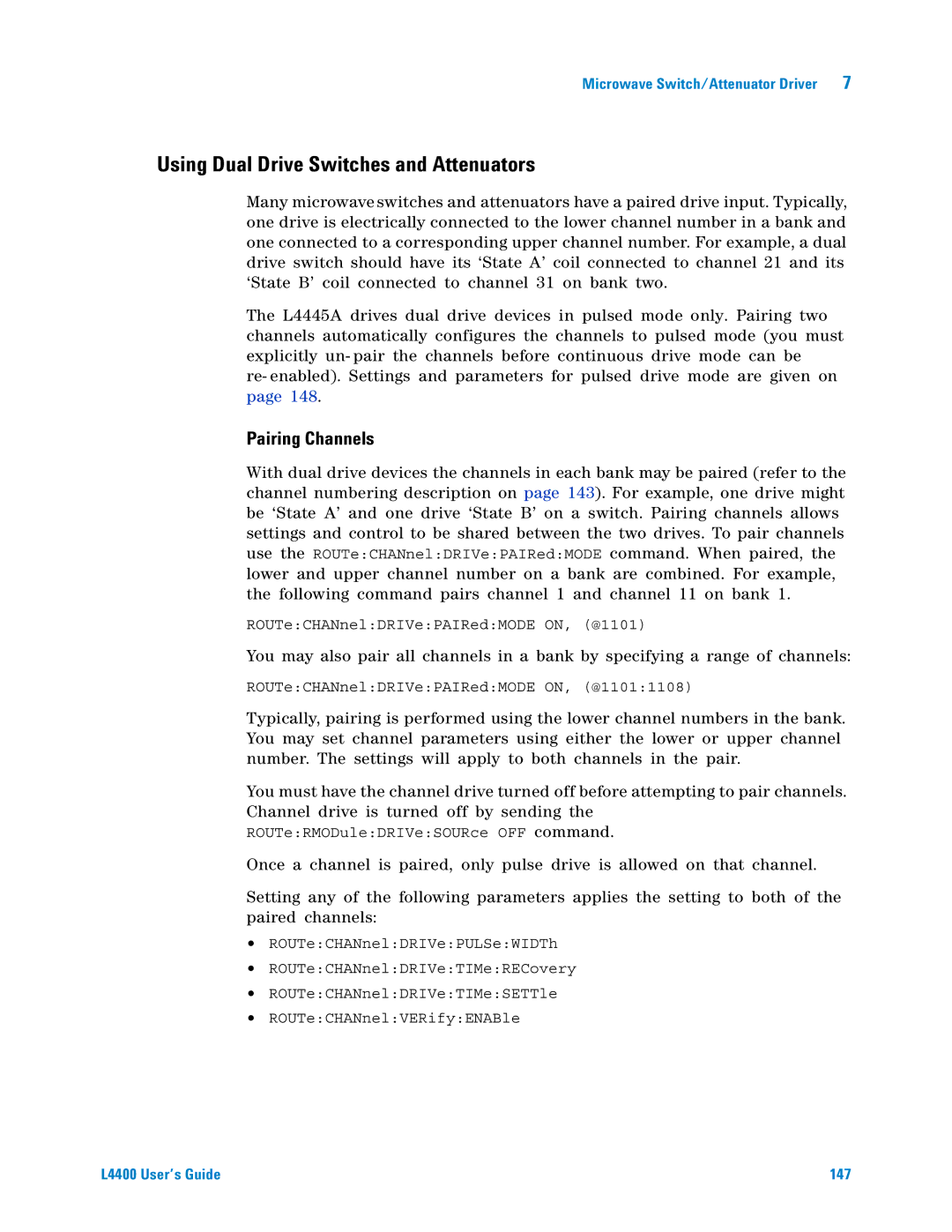 Agilent Technologies L4400 manual Using Dual Drive Switches and Attenuators, Pairing Channels 