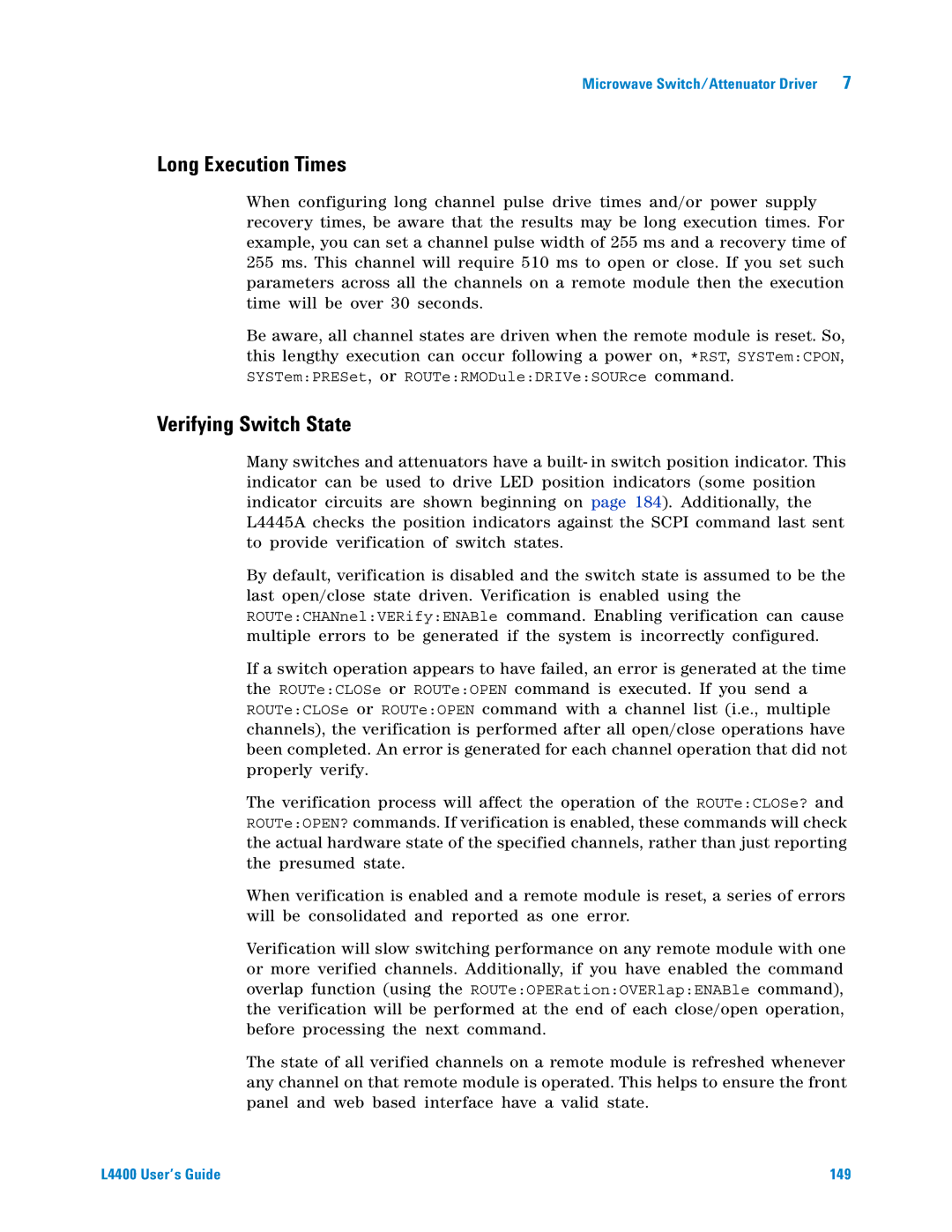 Agilent Technologies L4400 manual Long Execution Times, Verifying Switch State 