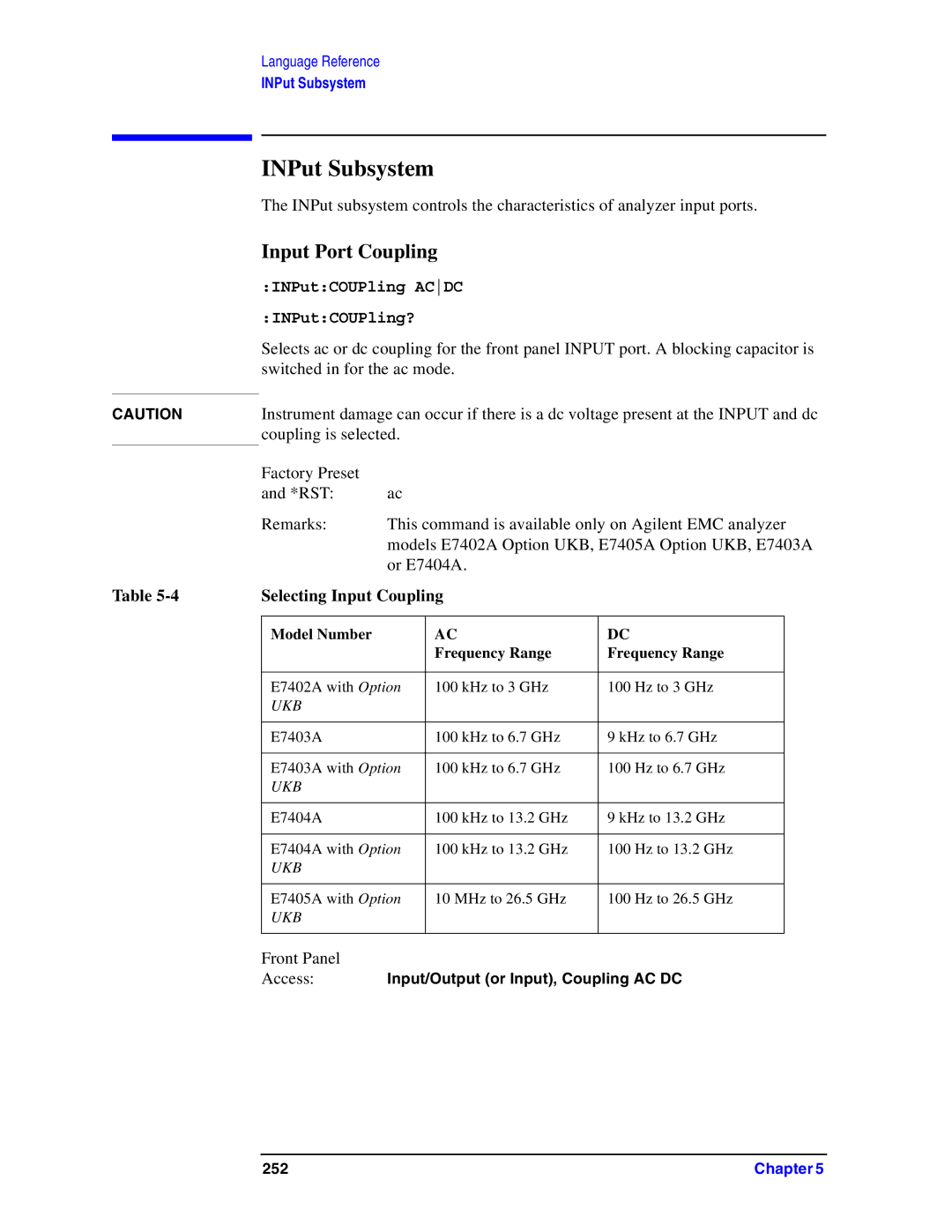 Agilent Technologies Model  A.08.xx manual INPut Subsystem, Input Port Coupling, INPutCOUPling Acdc INPutCOUPling? 