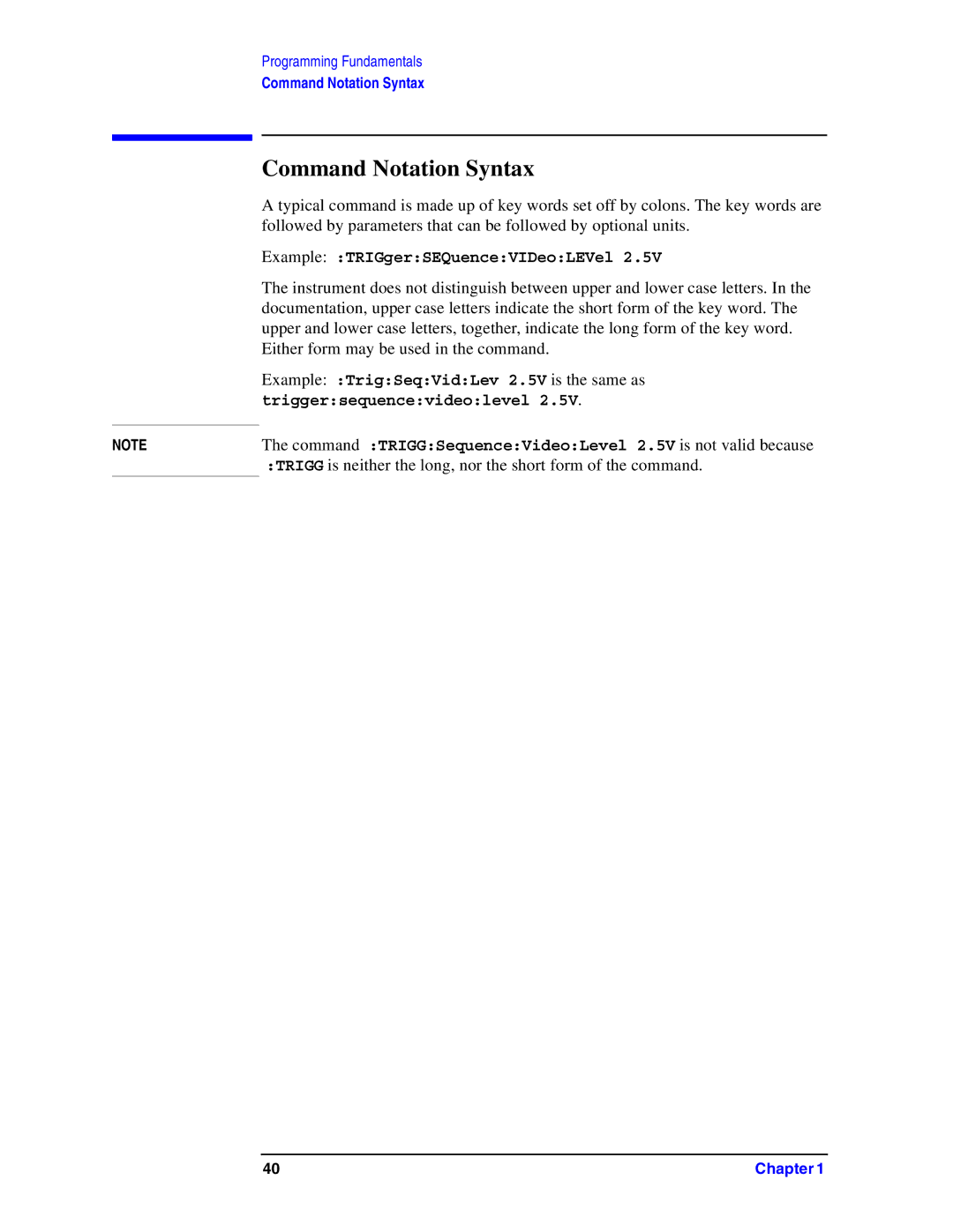 Agilent Technologies Model  A.08.xx manual Command Notation Syntax, Example TRIGgerSEQuenceVIDeoLEVel 