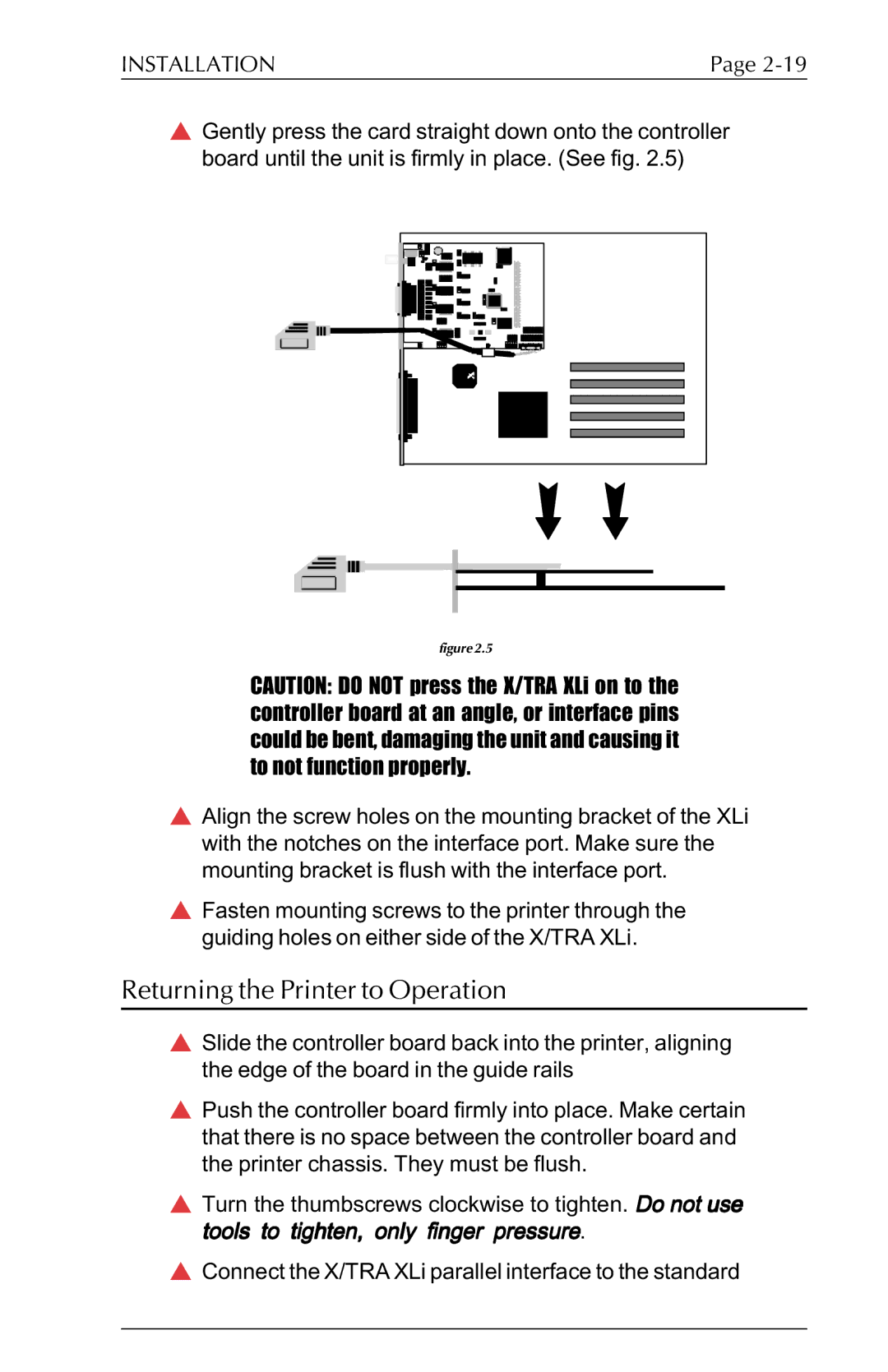 Agilent Technologies N-Series user manual Returning the Printer to Operation 