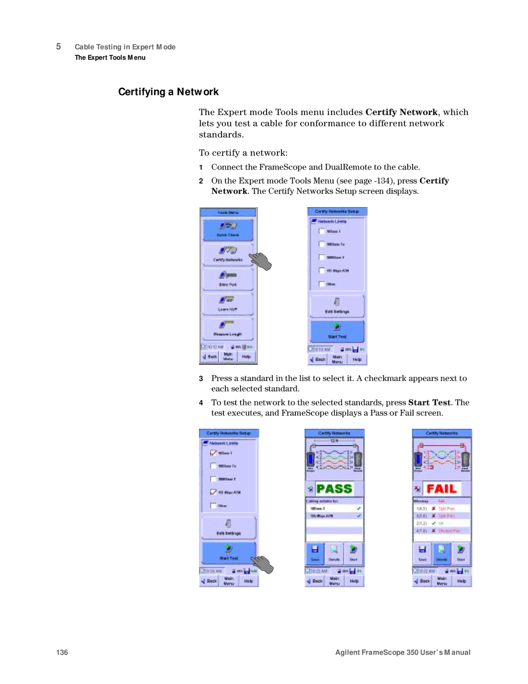 Agilent Technologies N2610A user manual Certifying a Network, Connect the FrameScope and DualRemote to the cable 