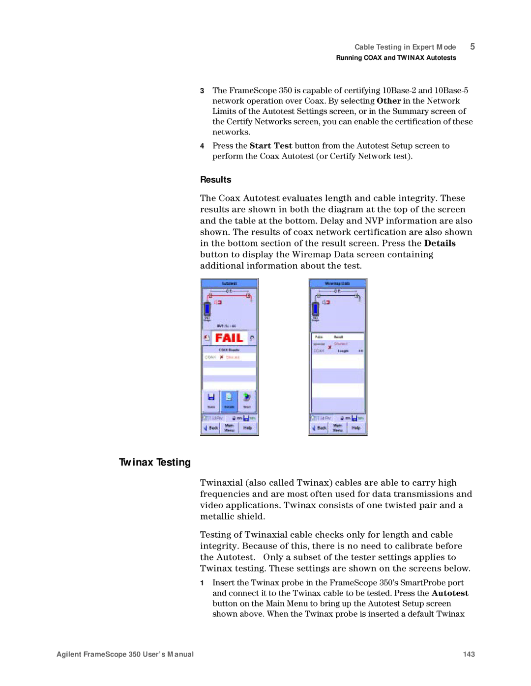 Agilent Technologies N2610A user manual Twinax Testing, Results 