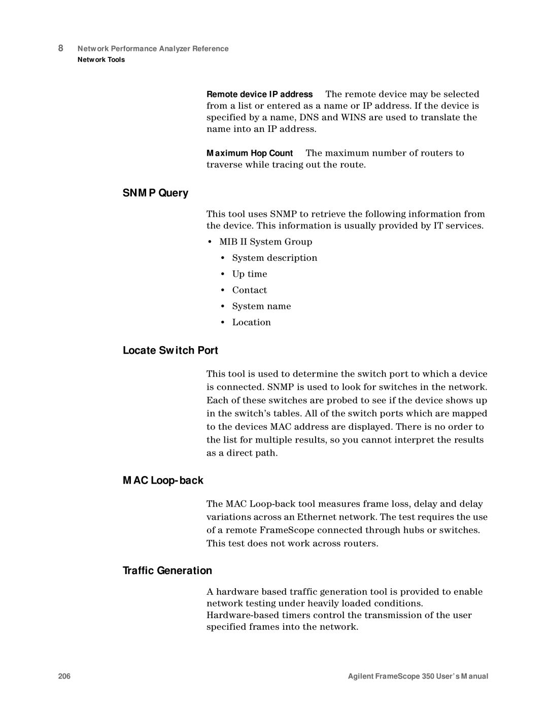 Agilent Technologies N2610A user manual Snmp Query, Locate Switch Port, MAC Loop-back, Traffic Generation 