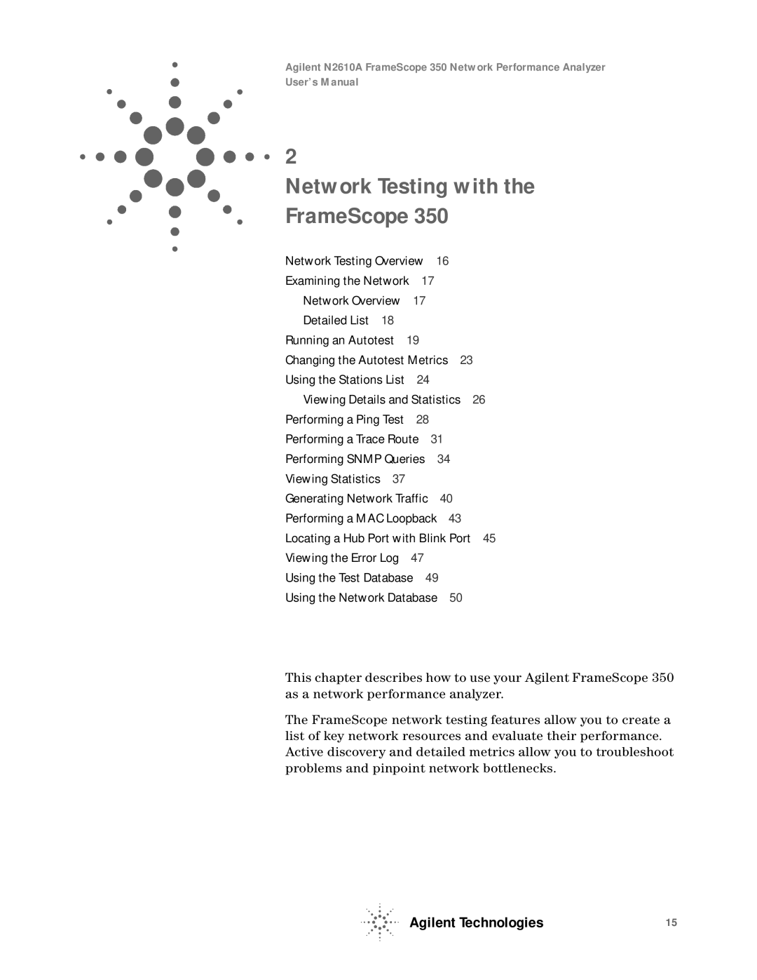 Agilent Technologies N2610A user manual Network Testing with the FrameScope 