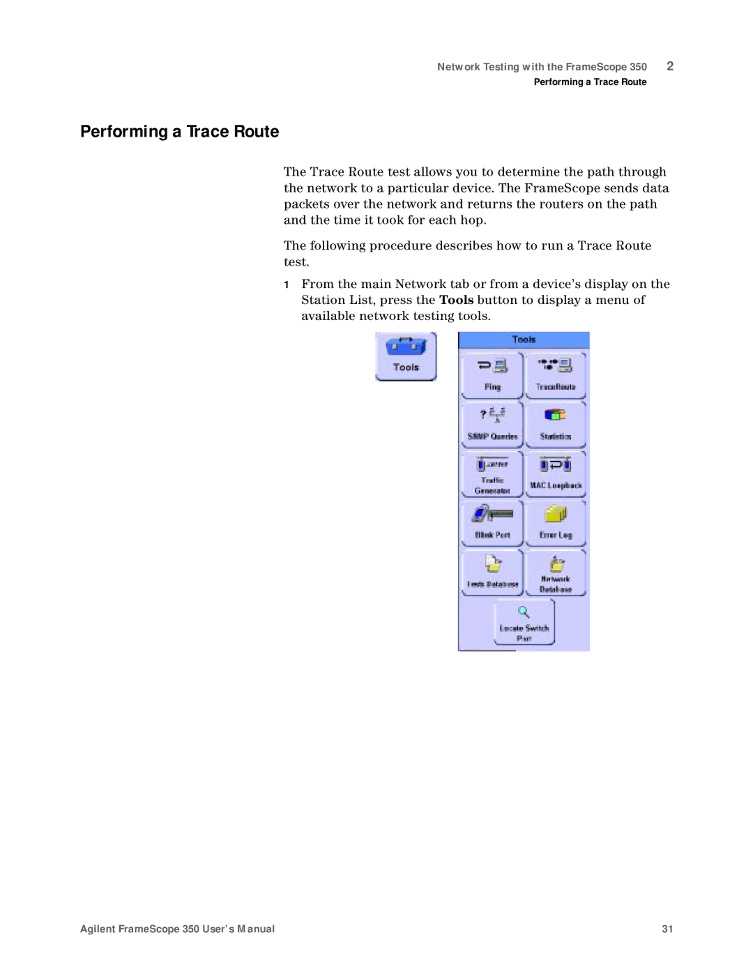 Agilent Technologies N2610A user manual Performing a Trace Route 