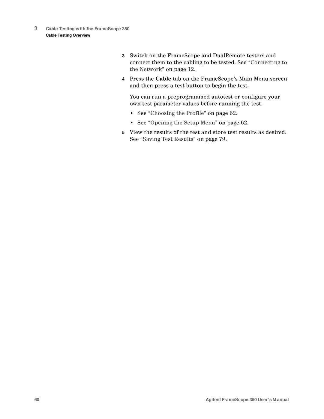 Agilent Technologies N2610A user manual See Choosing the Profile on See Opening the Setup Menu on 