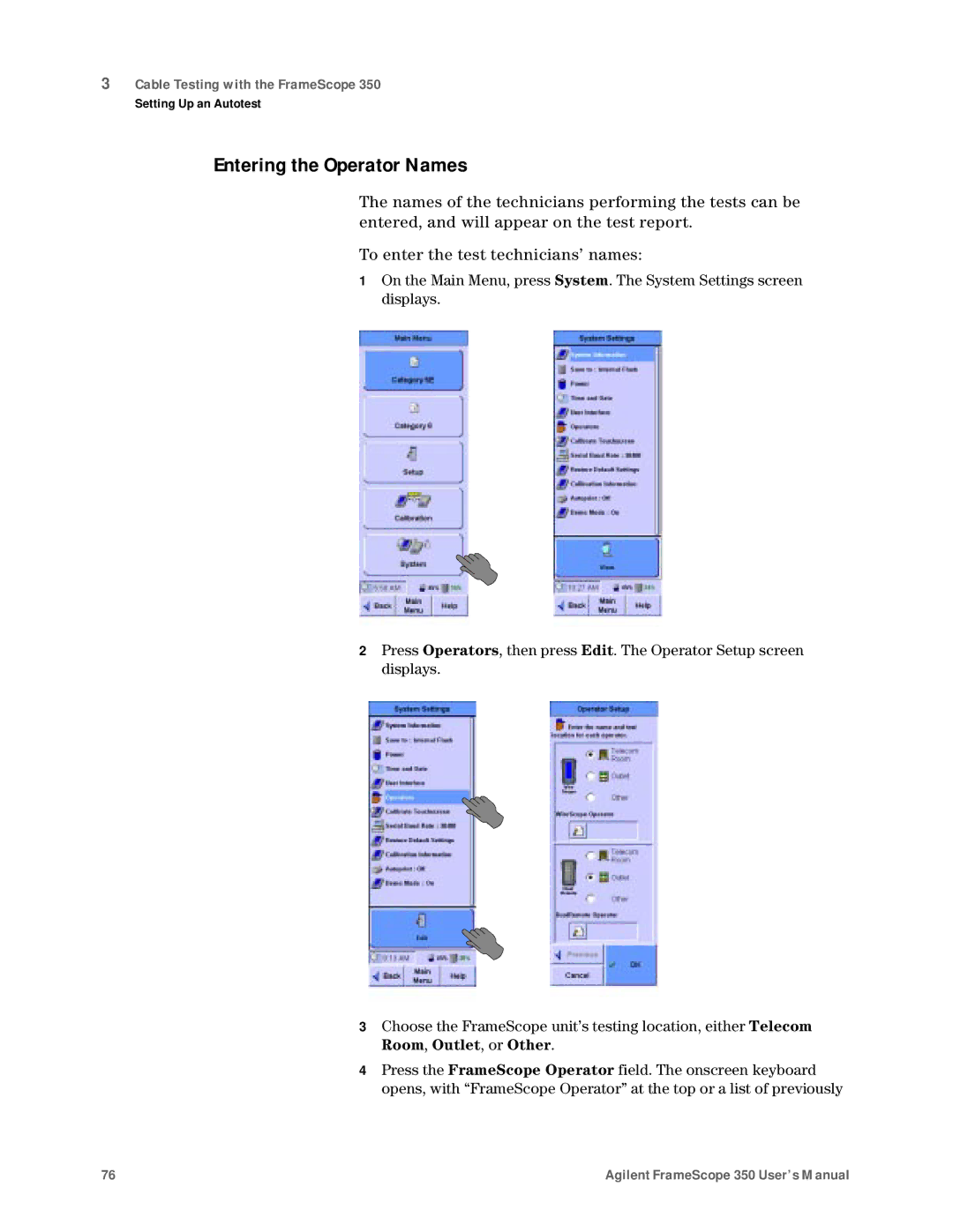 Agilent Technologies N2610A user manual Entering the Operator Names 