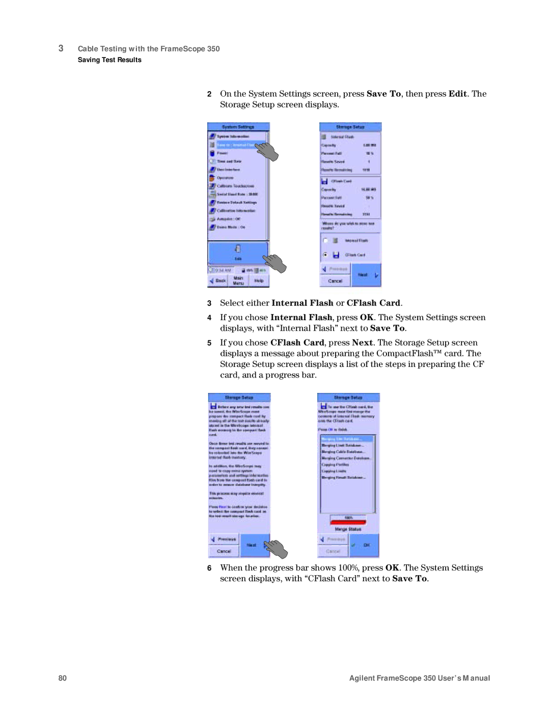 Agilent Technologies N2610A user manual Select either Internal Flash or CFlash Card 