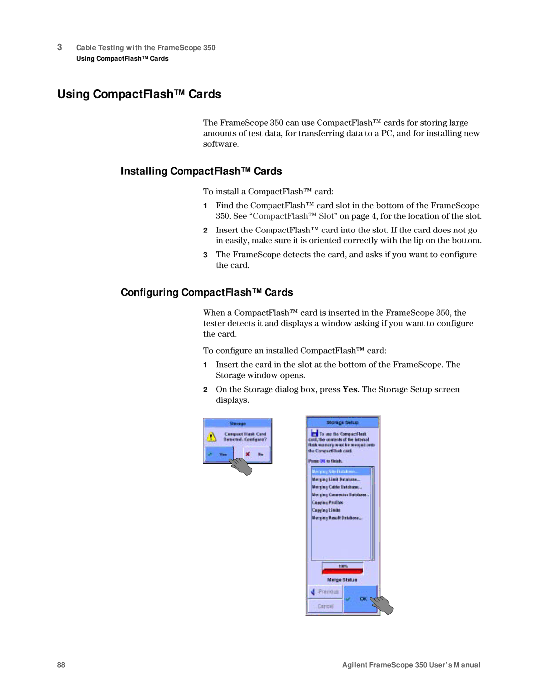 Agilent Technologies N2610A Using CompactFlash Cards, Installing CompactFlash Cards, Configuring CompactFlash Cards 