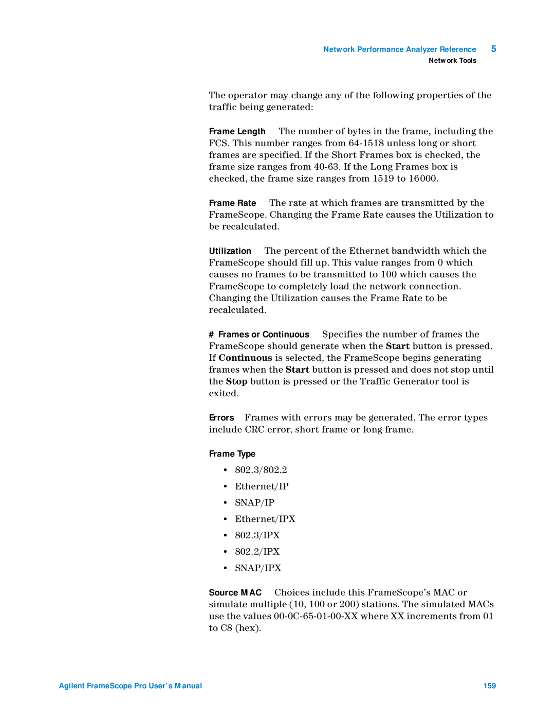 Agilent Technologies N2620A user manual Frame Type 