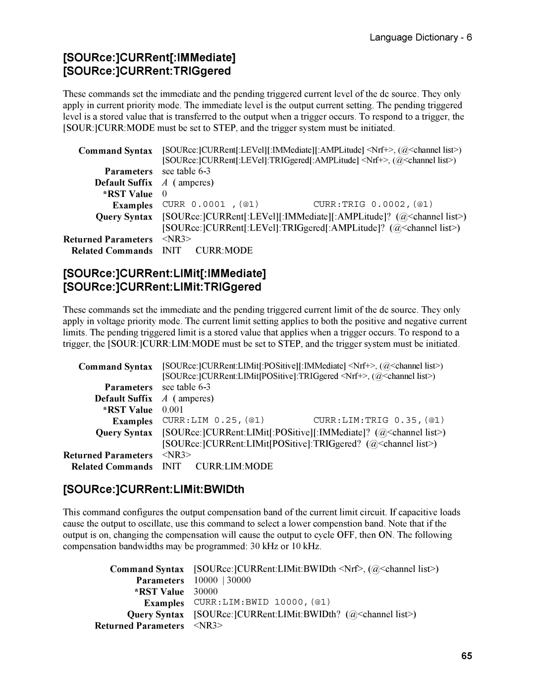 Agilent Technologies N3280A manual SOURceCURRentIMMediate SOURceCURRentTRIGgered, SOURceCURRentLIMitBWIDth, Default Suffix 