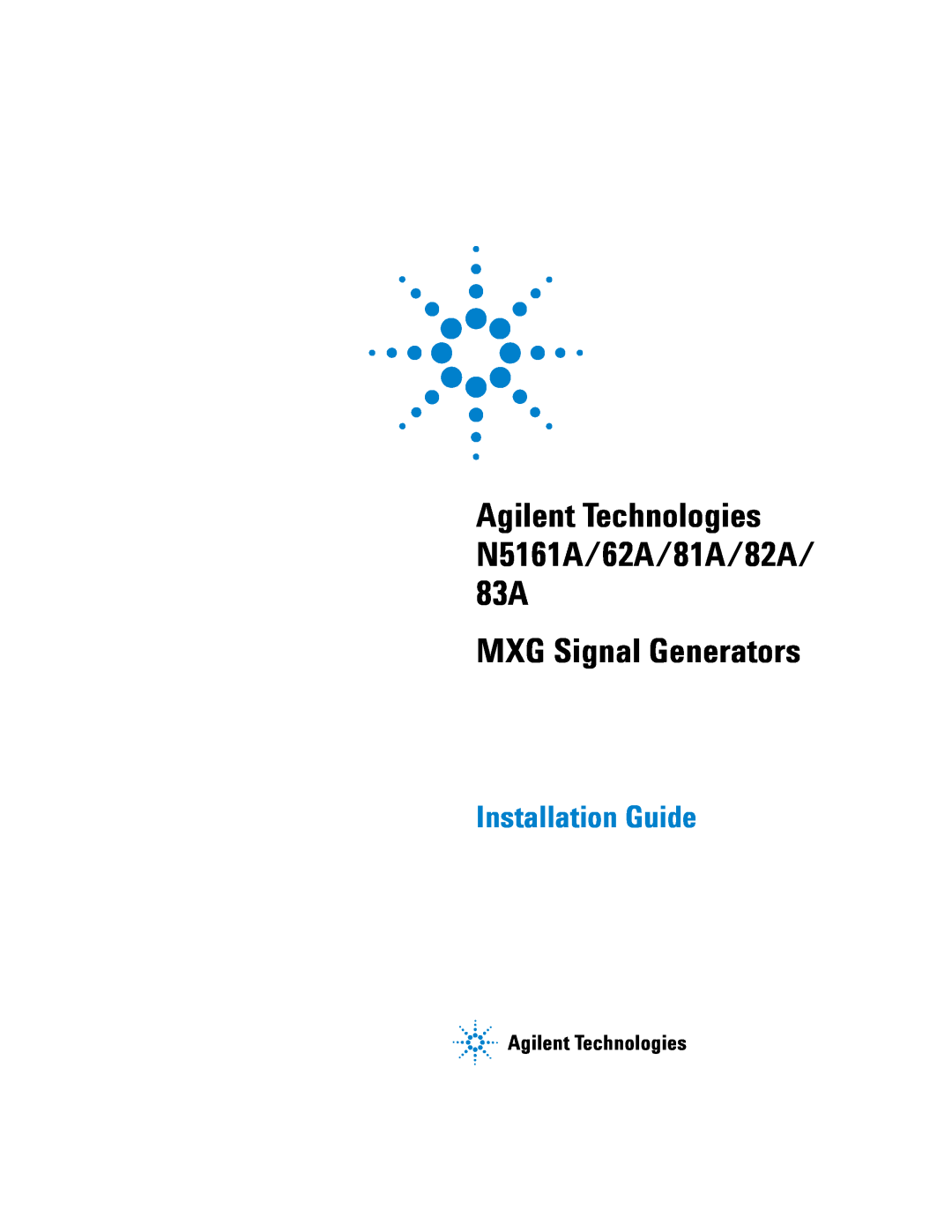 Agilent Technologies manual Agilent Technologies N5161A/62A/81A/82A/ 83A, MXG Signal Generators, Installation Guide 