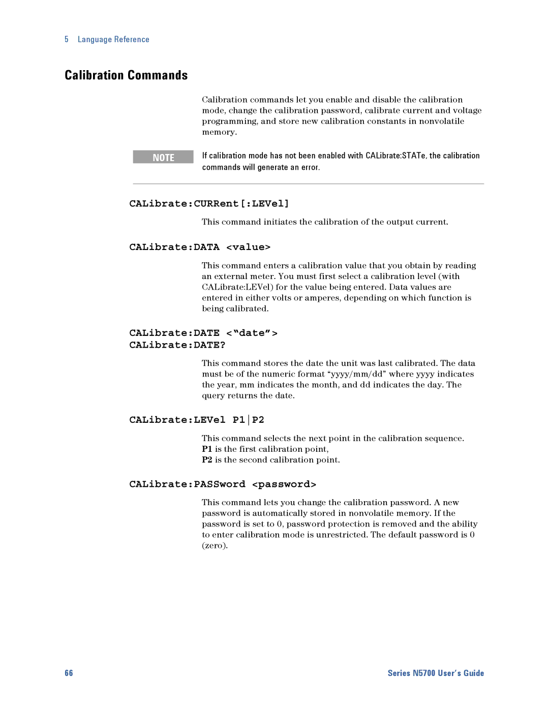 Agilent Technologies N5700 manual Calibration Commands, Commands will generate an error 