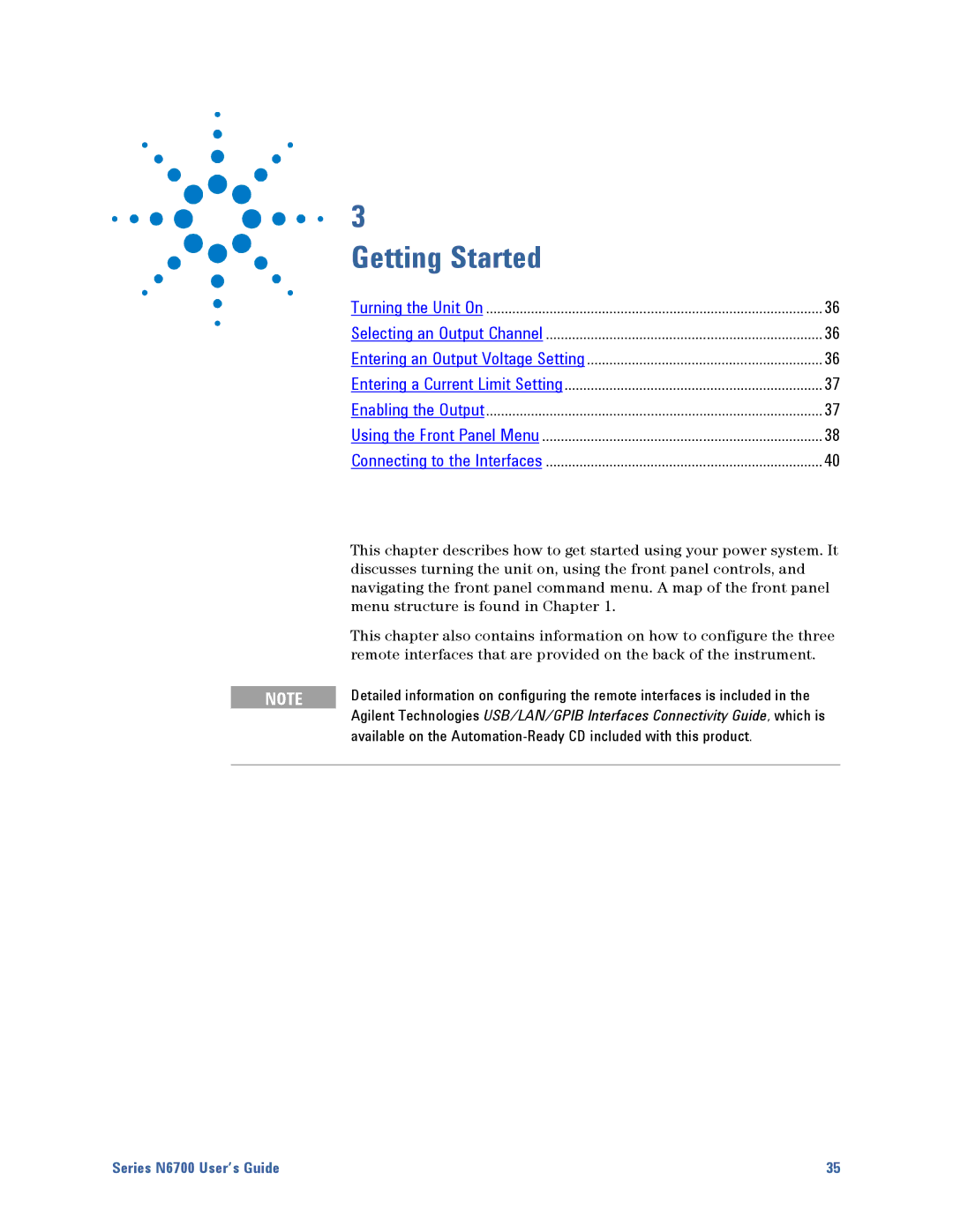 Agilent Technologies N6700 manual Getting Started, Menu structure is found in Chapter 