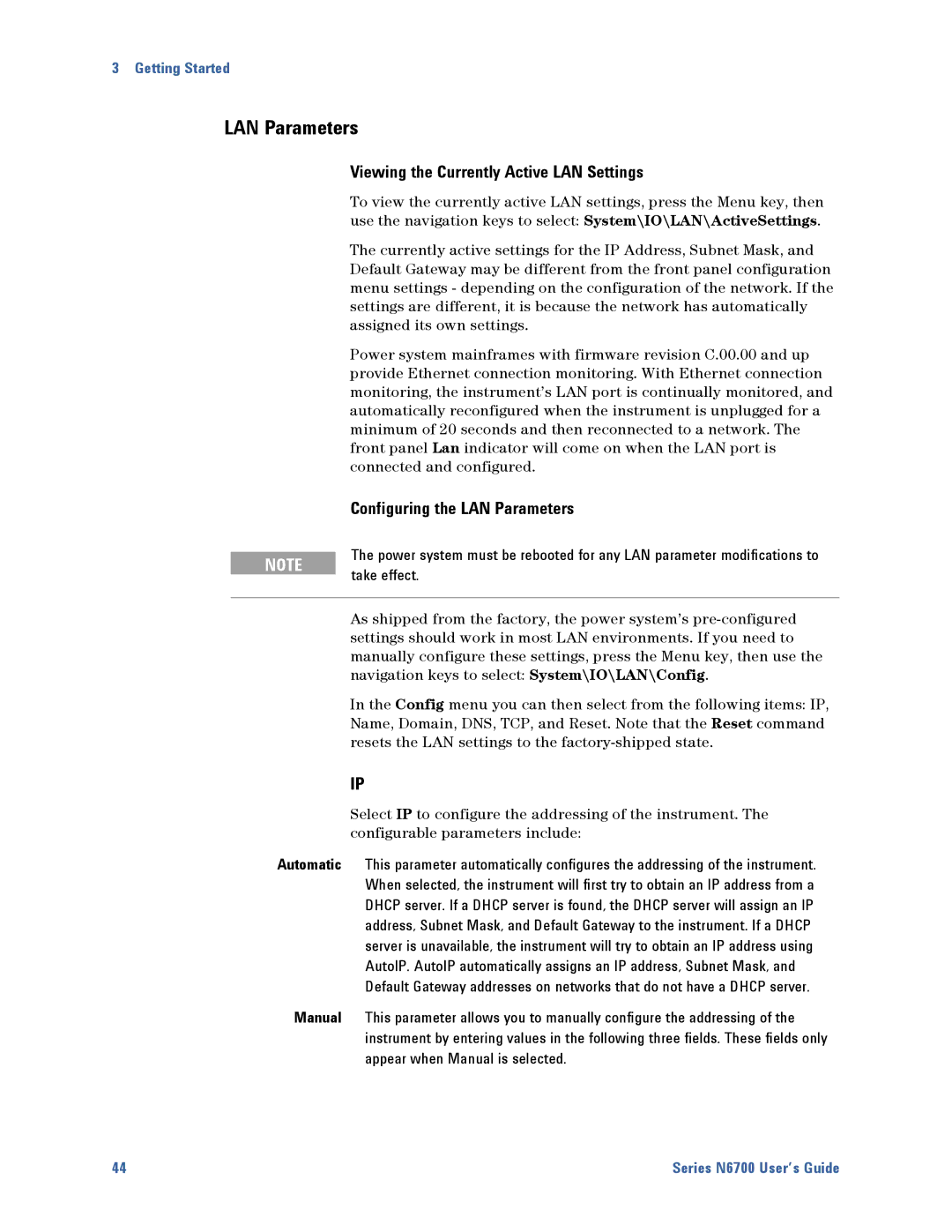 Agilent Technologies N6700 Viewing the Currently Active LAN Settings, Configuring the LAN Parameters, Take effect 