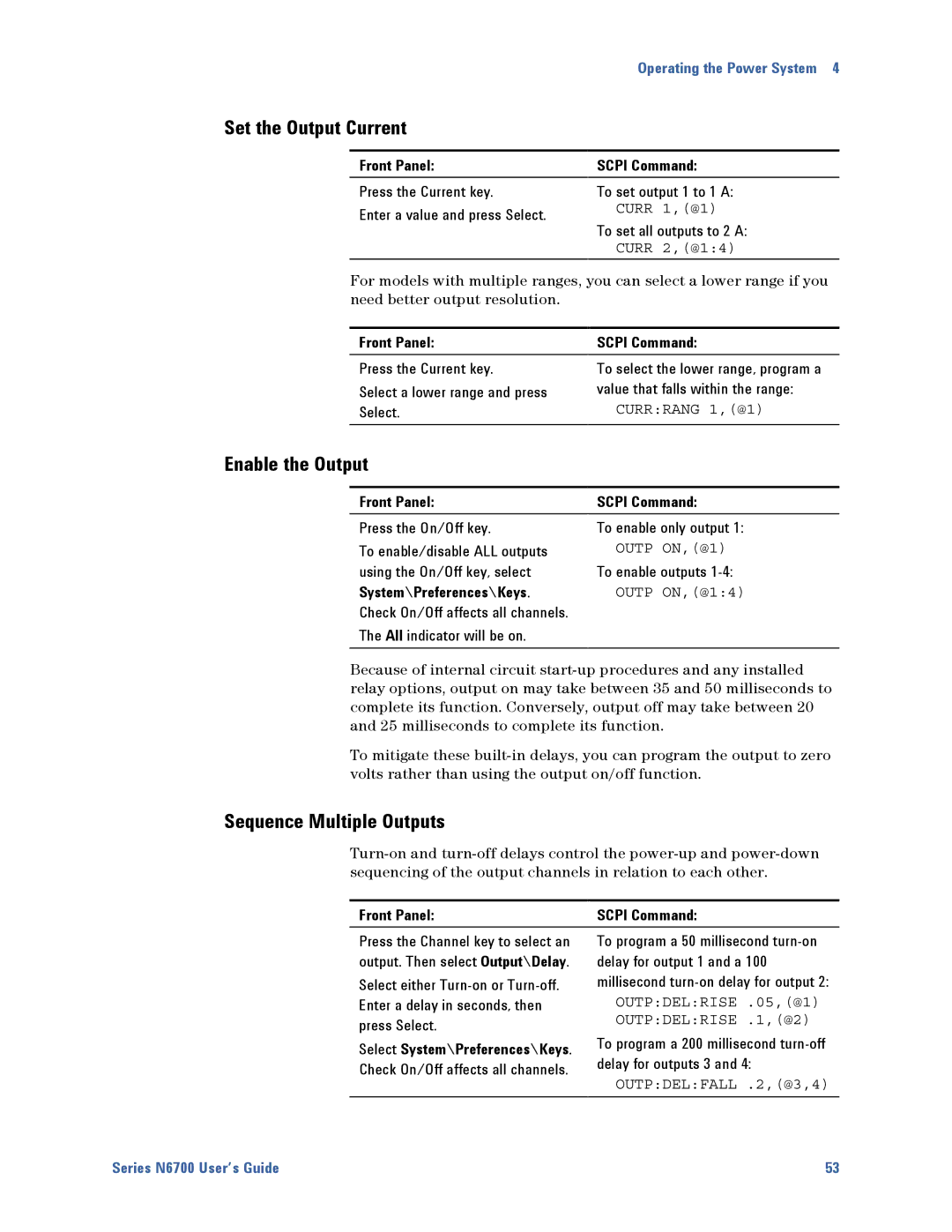 Agilent Technologies N6700 manual Set the Output Current, Enable the Output, Sequence Multiple Outputs, Outpdelrise .1,@2 
