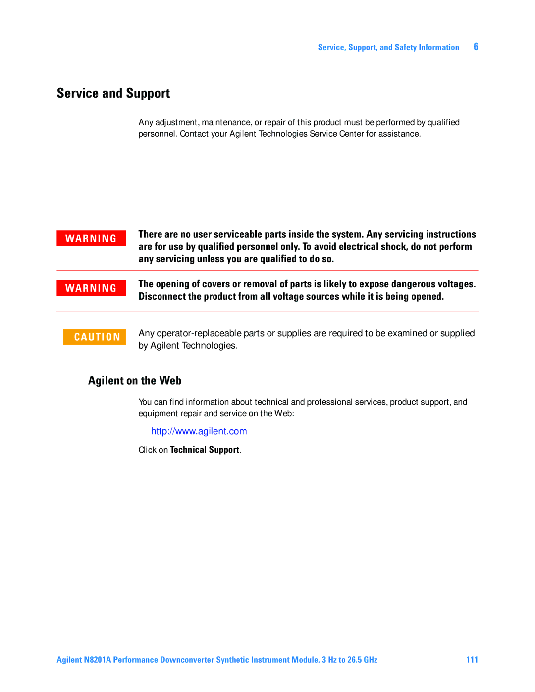 Agilent Technologies N8201A manual Service and Support, Agilent on the Web, Any servicing unless you are qualified to do so 