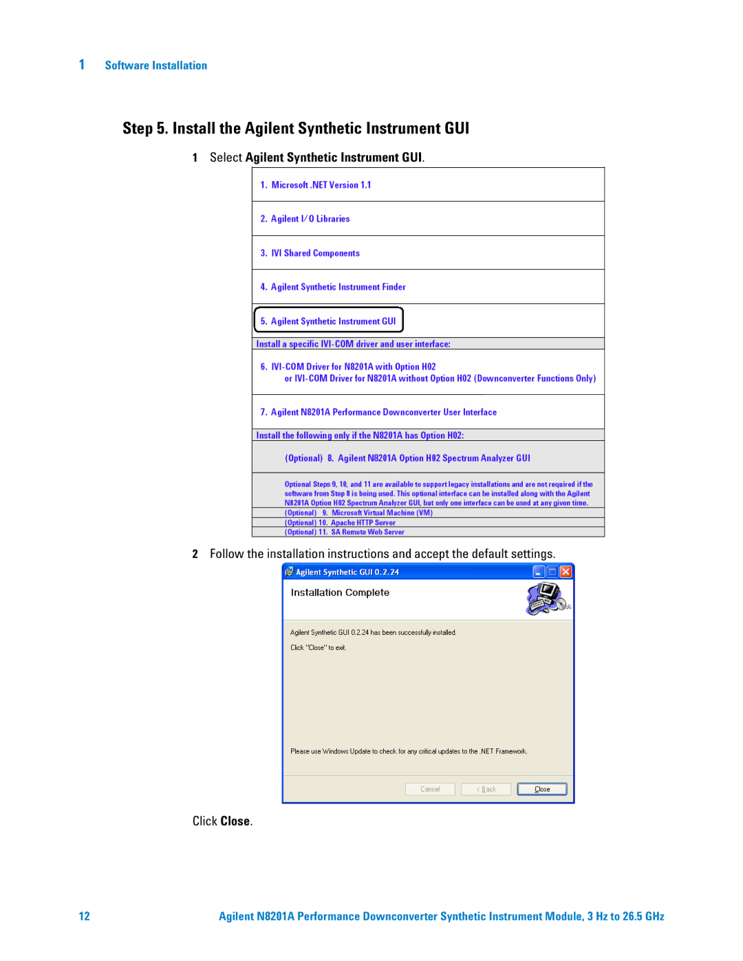 Agilent Technologies N8201A manual Install the Agilent Synthetic Instrument GUI, Select Agilent Synthetic Instrument GUI 